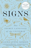 Signs: the Secret Language of the Universe